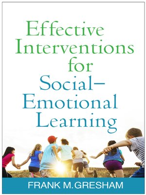 cover image of Effective Interventions for Social-Emotional Learning